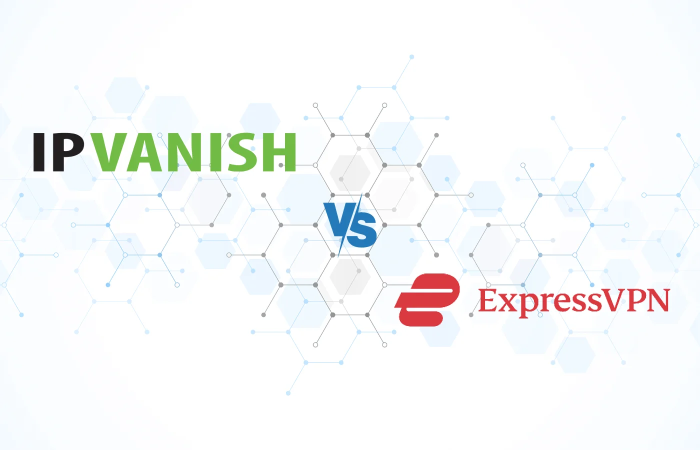 IPVanish VPN vs Express